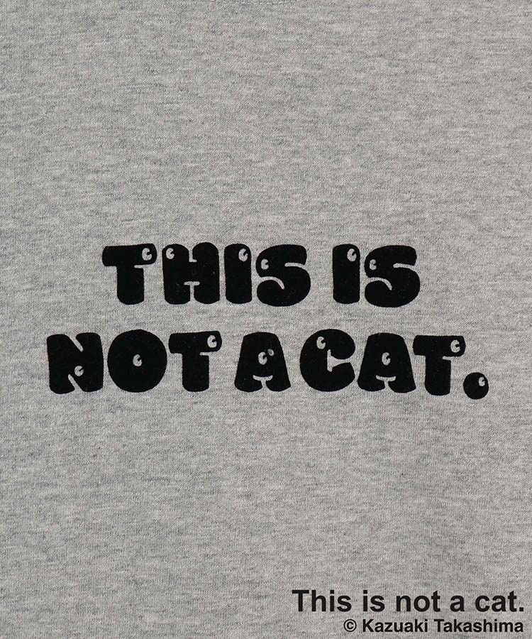 ≪SALE≫This is not a cat.ロンT